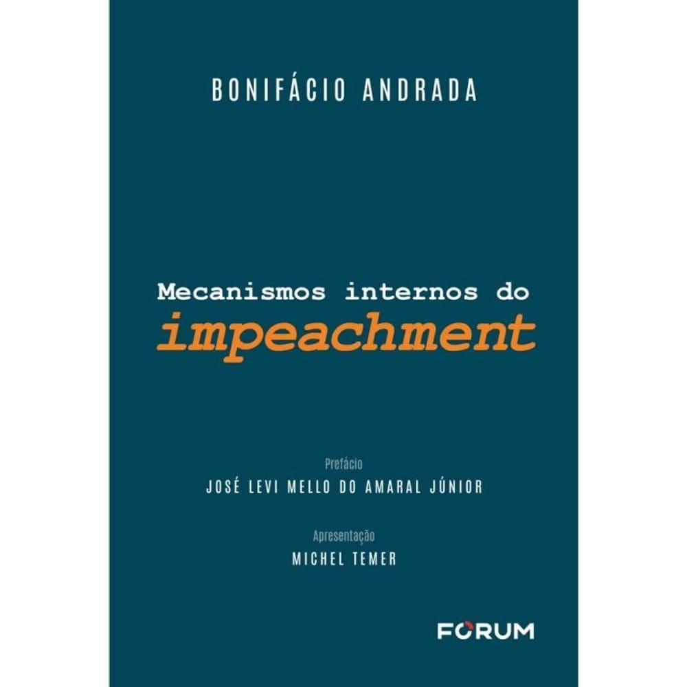 Mecanismos Internos Do Impeachment