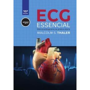 Ecg Essencial - Eletrocard. Na Prat.Diaria-10Ed/23