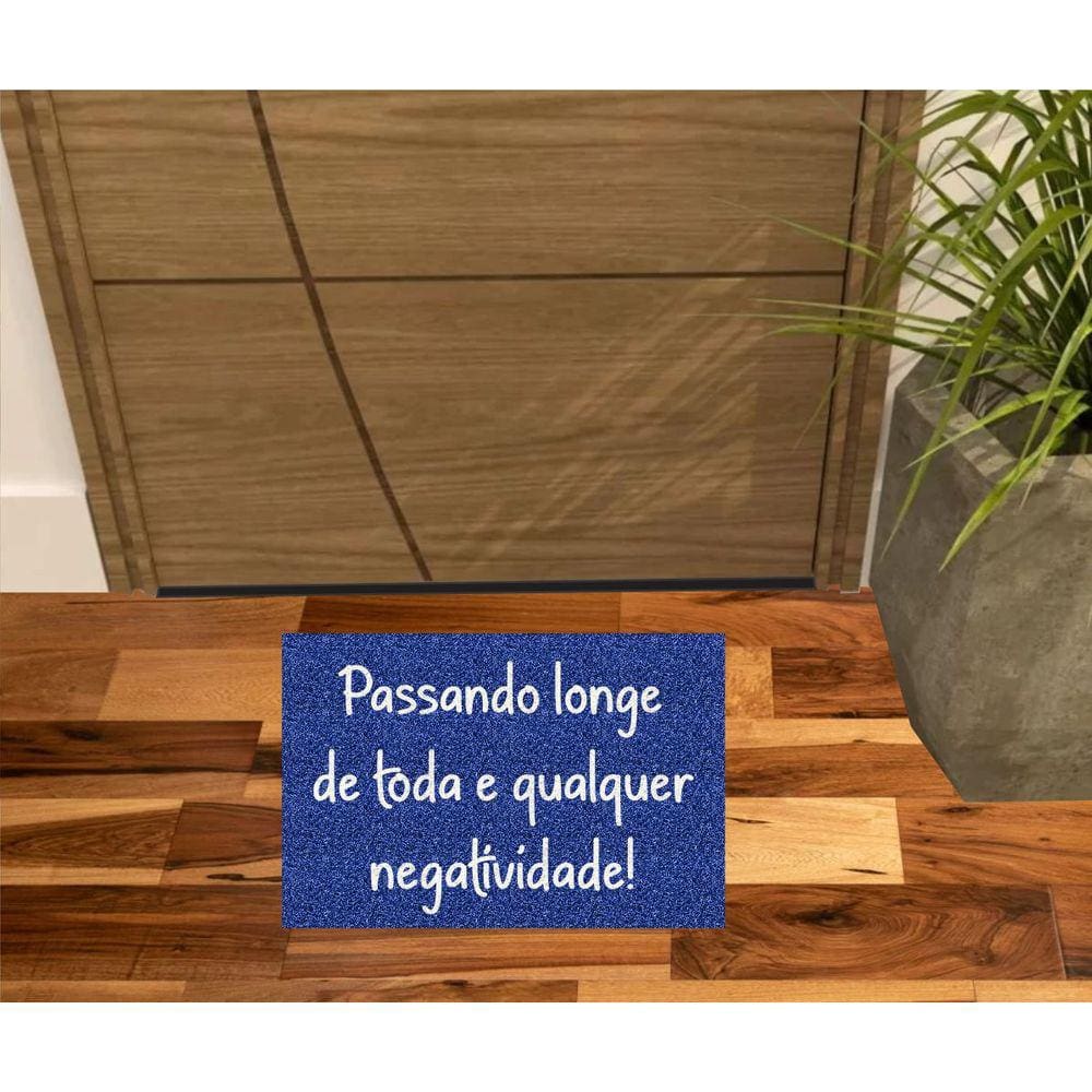 Tapete Passando Longe De Toda e Qualquer Negatividade! 60X40