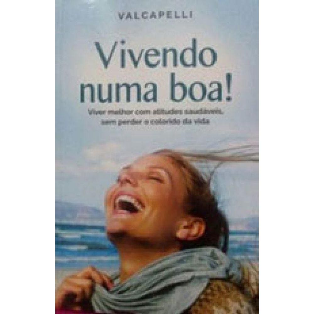 Vivendo Numa Boa