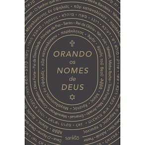 Orando os Nomes de Deus - Clássica: Devocional