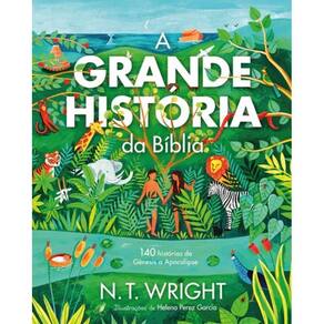 A Grande História da Bíblia - Capa Dura