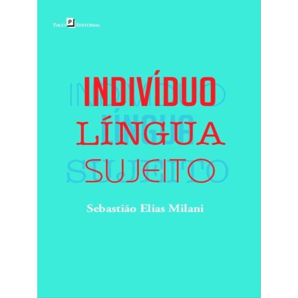 Indivíduo - Língua - Sujeito
