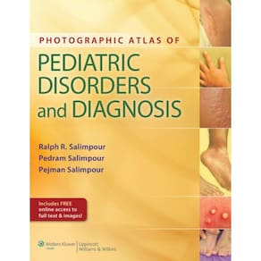 Photographic Atlas Of Pediatric Disorders And Diagnosis