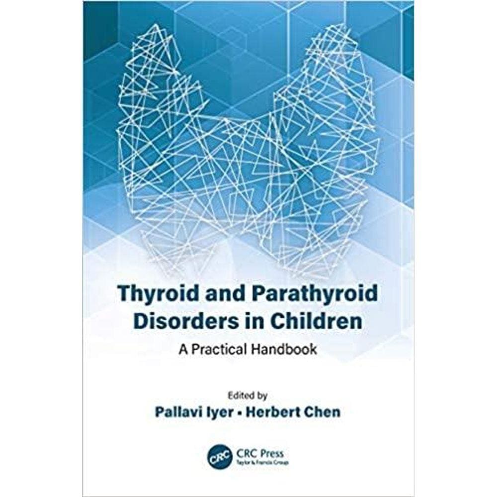 Thyroid And Parathyroid Disorders In Children