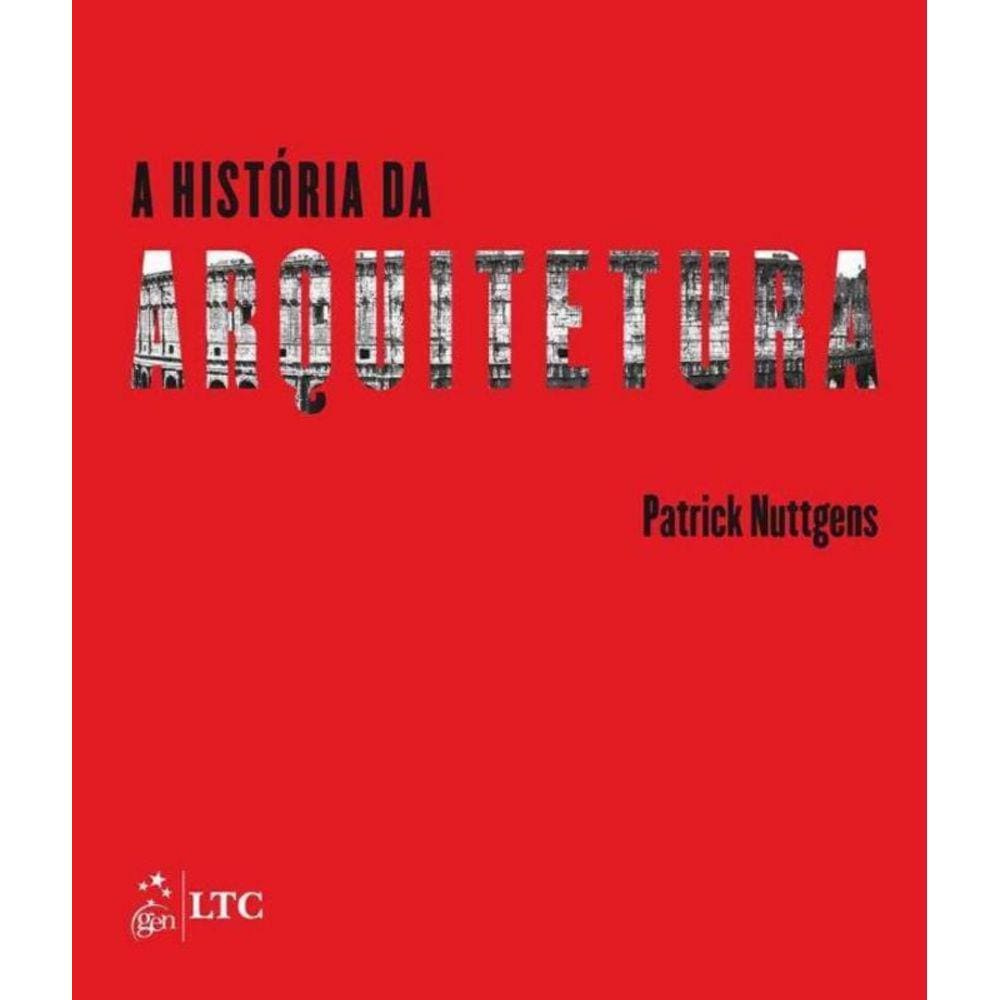 Historia Da Arquitetura, A