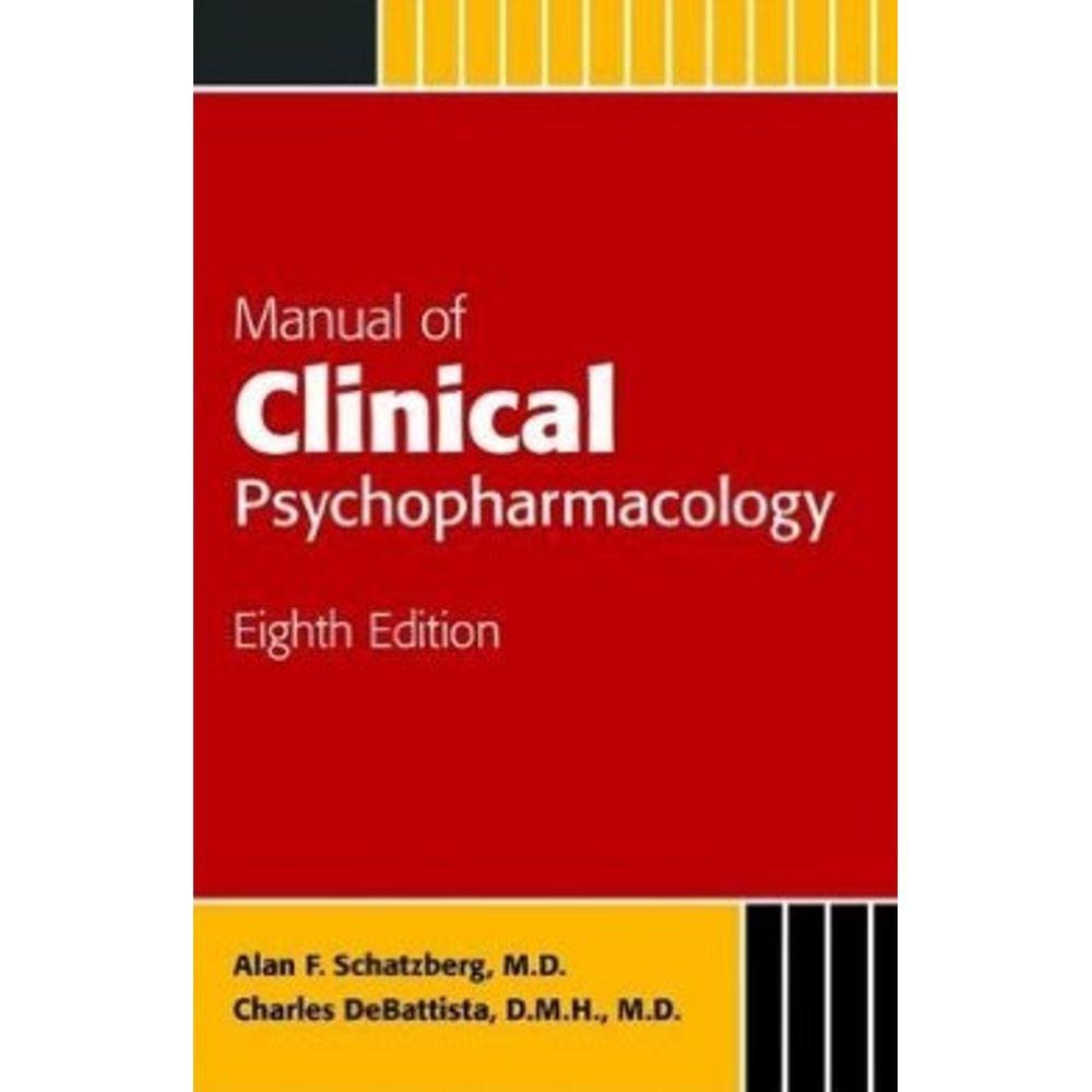 Manual Of Clinical Psychopharmacology