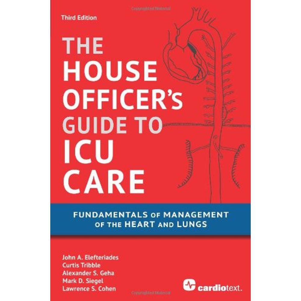 House Officers Guide To Icu Care