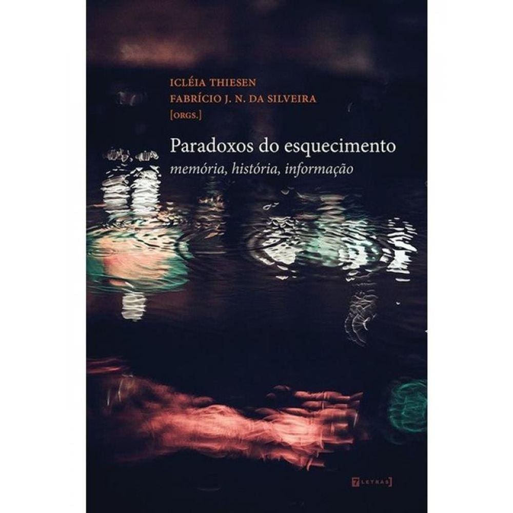 Paradoxos Do Esquecimento