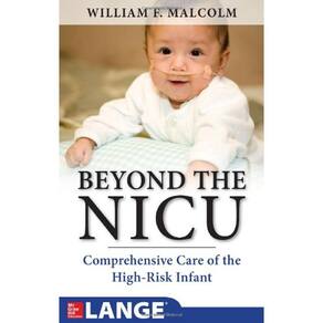 Beyond The Nicu: Comprehensive Care Of The High-Risk Infant
