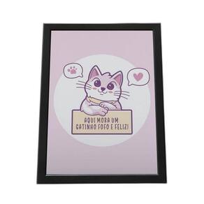 Quadro Com Moldura Aqui Mora Um Gatinho Fofo E Feliz