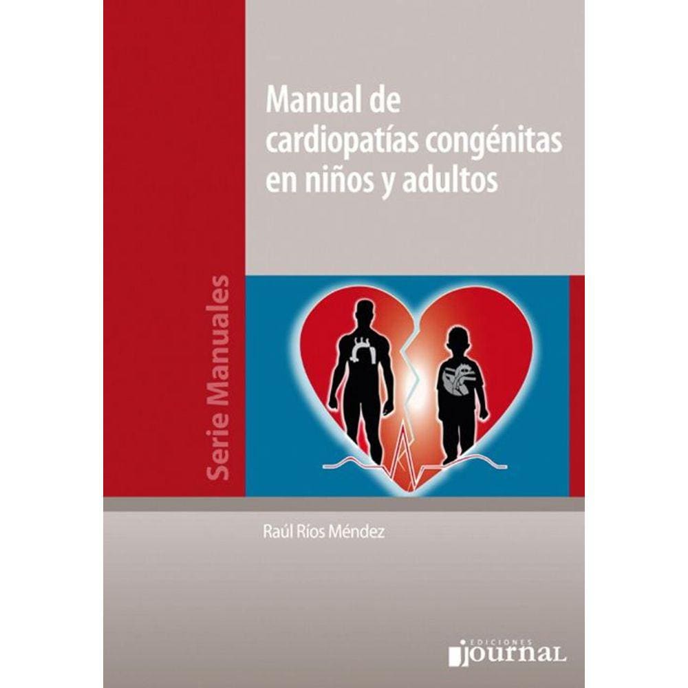 Manual De Cardiopatias Congenitas En Ninos Y Adultos