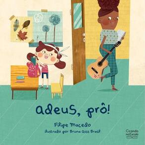 Livro Adeus, Prô - Professora Encantada - Ciranda na Escola