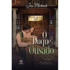 O Duque Ousado (Clube 1797 - Livro 1) ( Jess Michaels )