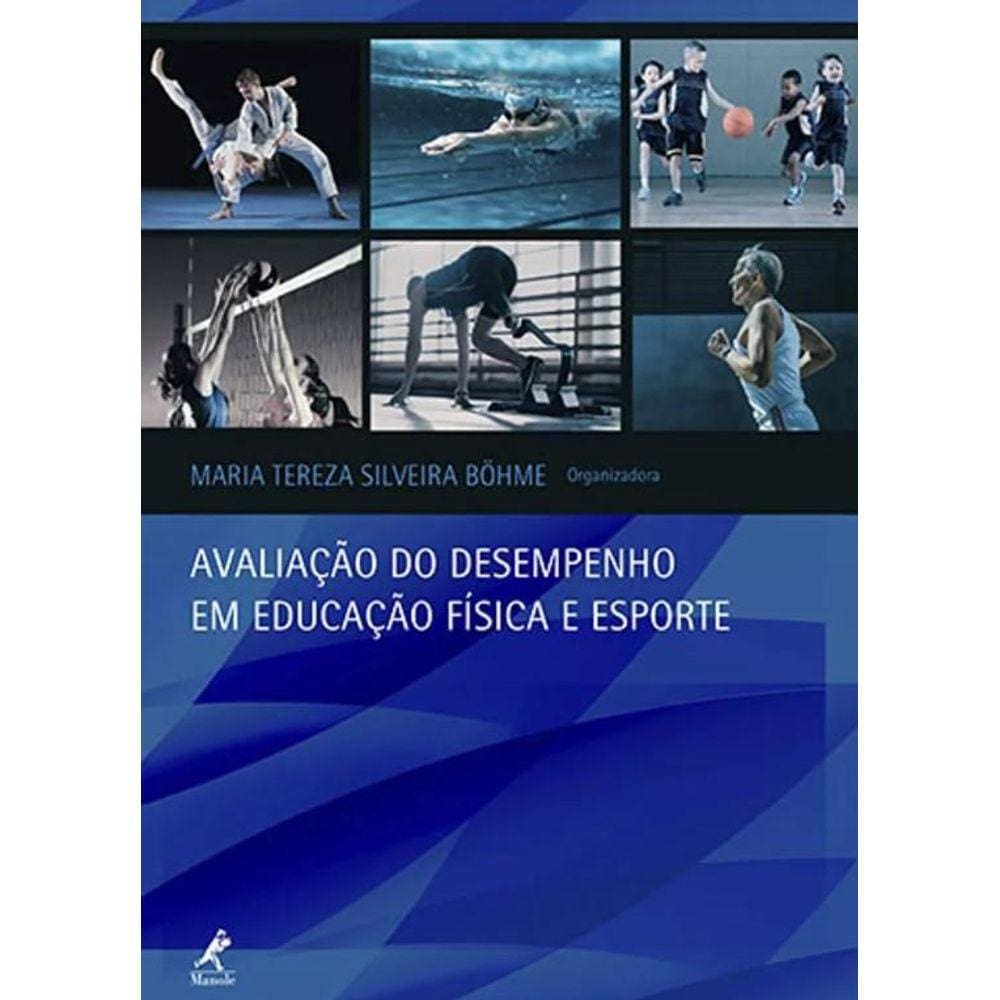 Avaliação do Desempenho em Educação Física e Esporte