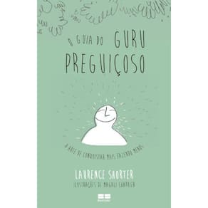 O guia do guru preguiçoso