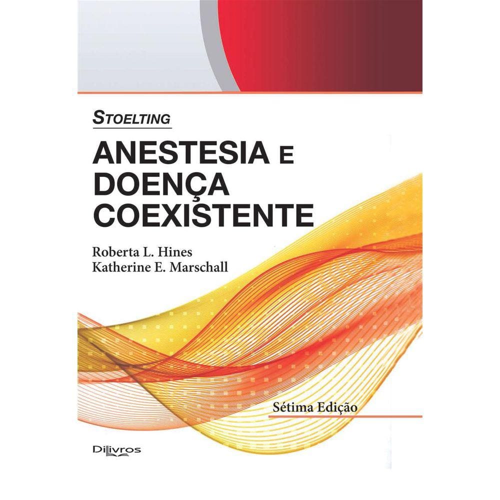Stoelting Anestesia E Doenca Coexistente