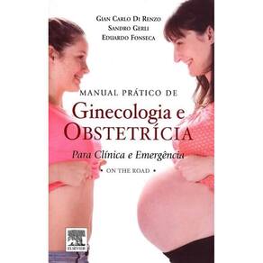 Manual Pratico De Ginecologia E Obstetricia Para Clinica E Emergencia - On