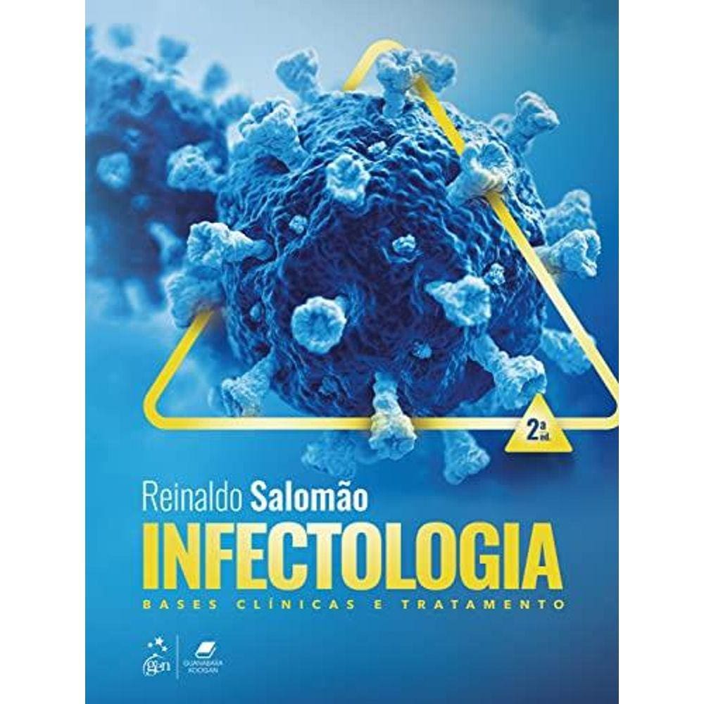 Infectologia: Bases Clinicas e Tratamento