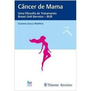 Cancer De Mama Uma Filosofia De Tratamento Breast