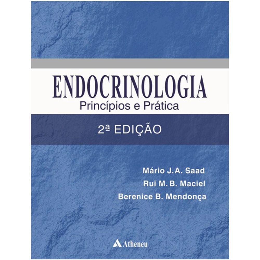 Endocrinologia Principios E Praticas