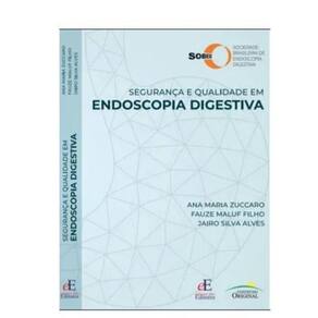 Seguranca e Qualidade em Endoscopia Digestiva