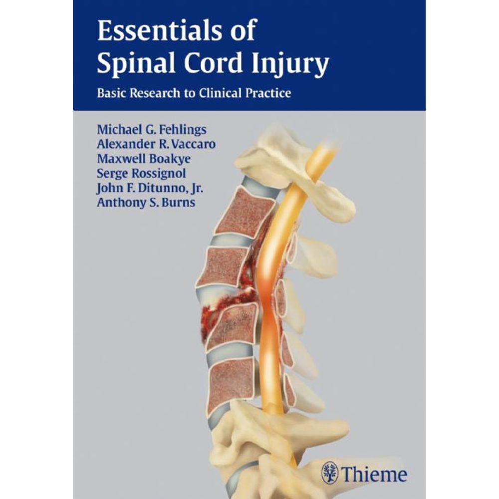 Essentials Of Spinal Cord Injury