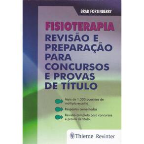 Fisioterapia Revisão e Preparação Para Concursos e Provas de Título