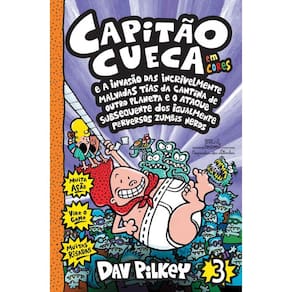 Capitão Cueca E A Invasão Das Incrivelmente Malvadas Tias Da Cantina De Outro Planeta