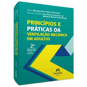 Principios E Praticas Da Ventilacao Mecanica Em Adultos