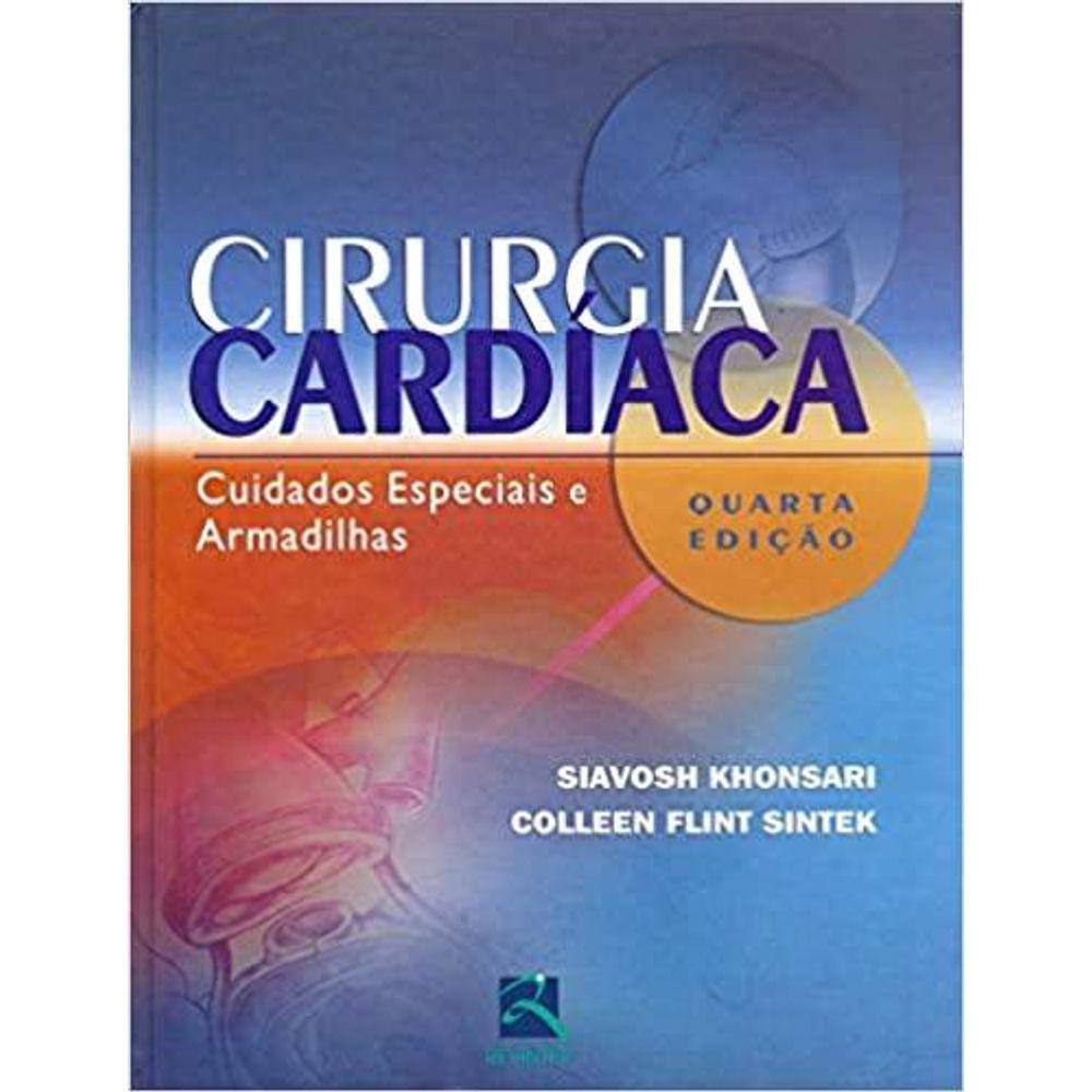 Cirurgia Cardiaca Cuidados Especiais E Armadilhas