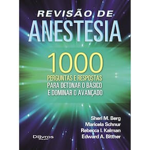 Revisao De Anestesia 1000 Perguntas E Respostas