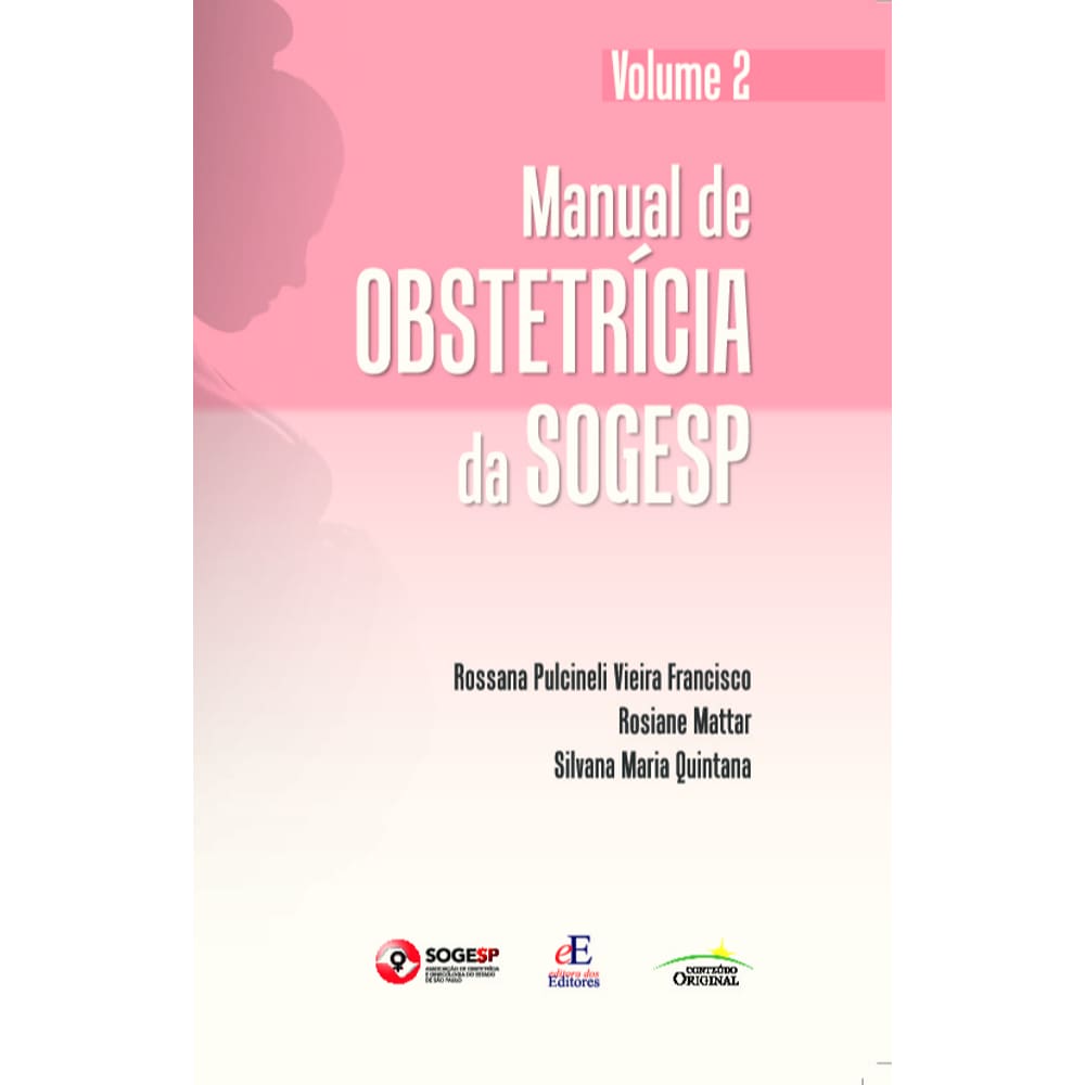 Manual De Obstetrícia Da SOGESP: Volume 2