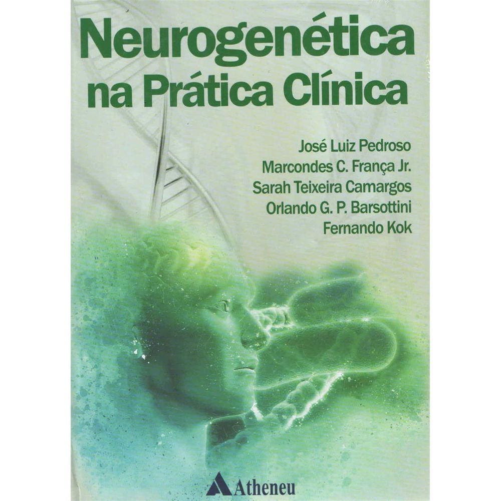 Neurogenetica Na Pratica Clinica