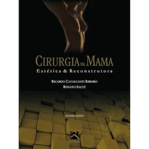 Cirurgia Da Mama - Estetica E Reconstrutora