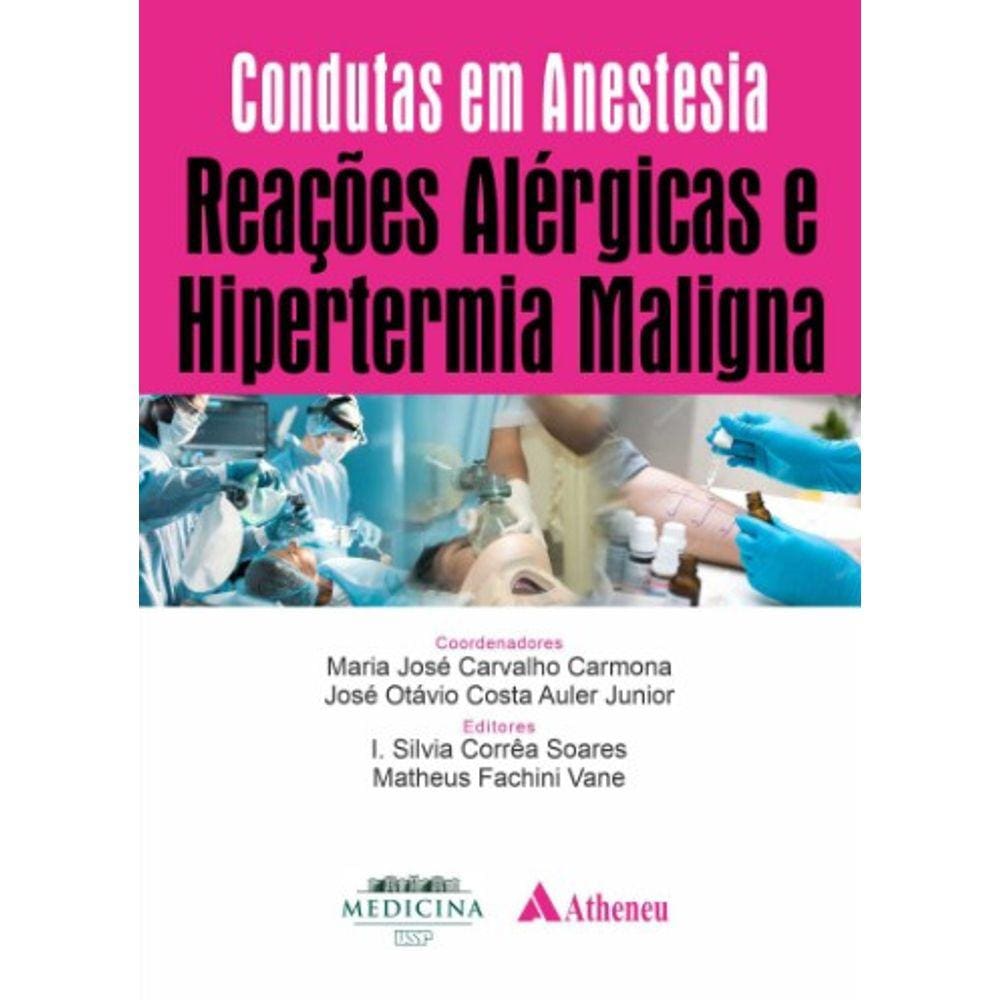 Reacoes Alergicas E Hipertermia Maligna