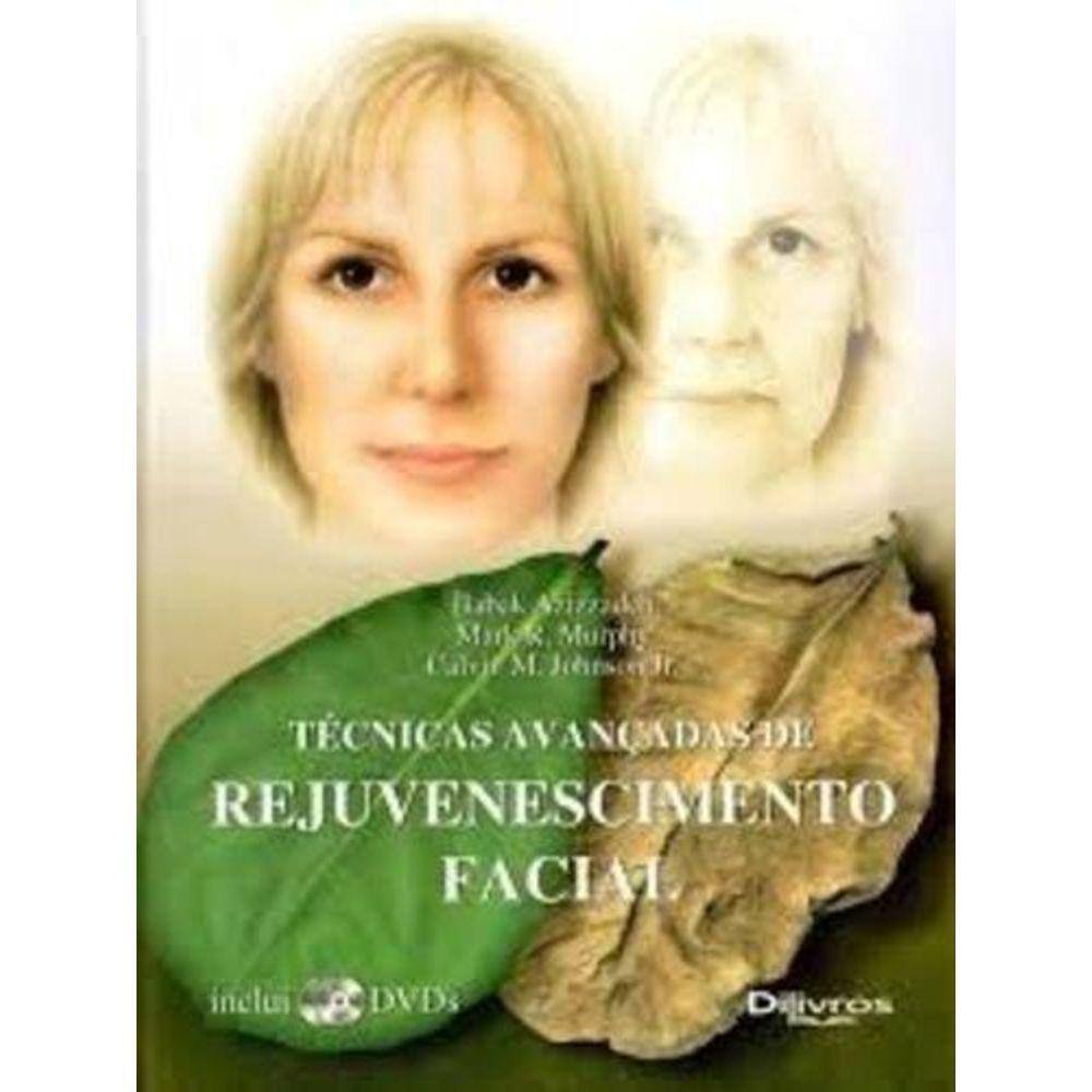 Tecnicas Avancadas De Rejuvenescimento Facial