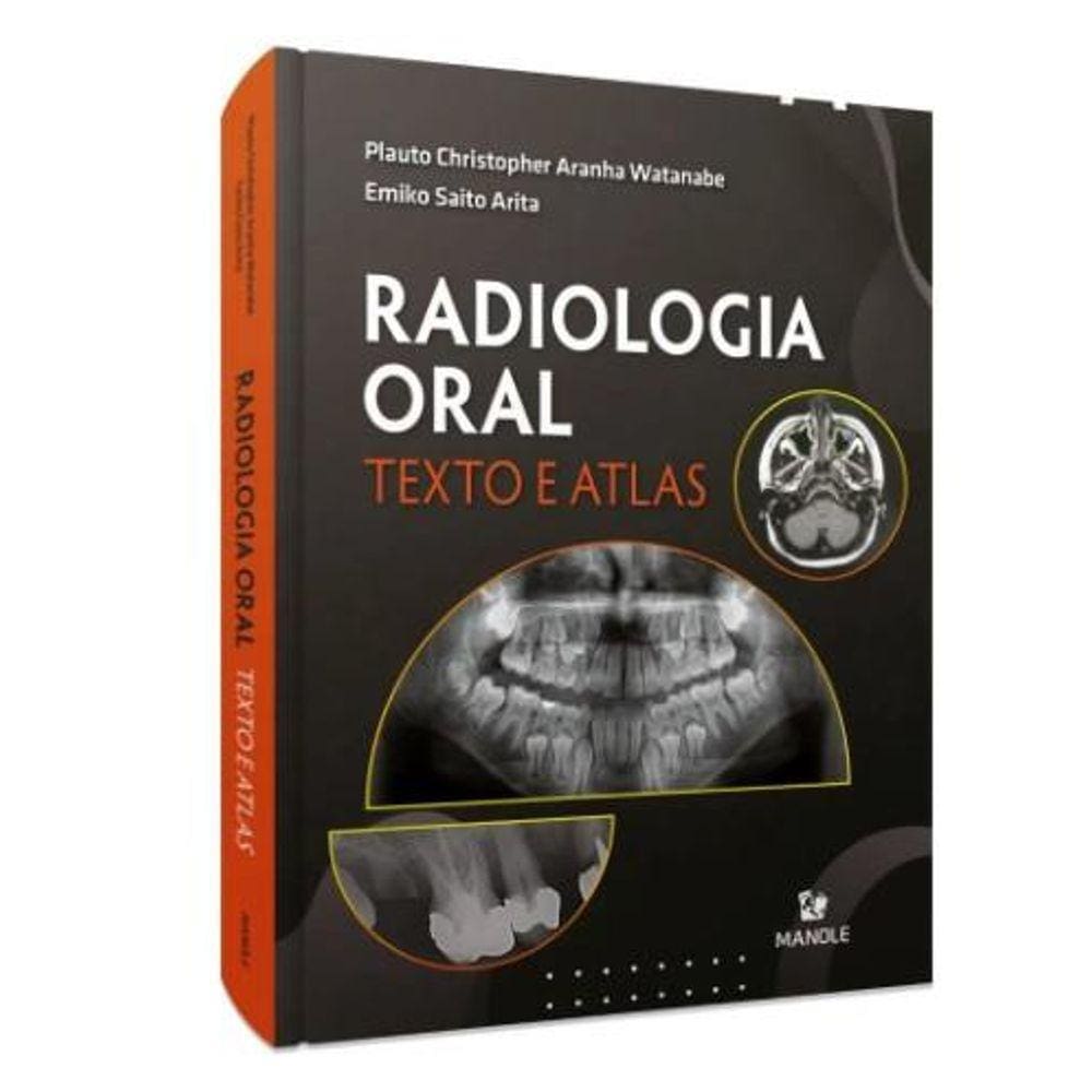 Radiologia Oral: Texto e Atlas