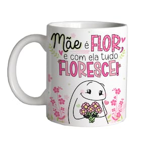 Caneca 325ml Flork Mãe é flor e com ela tudo floresce!