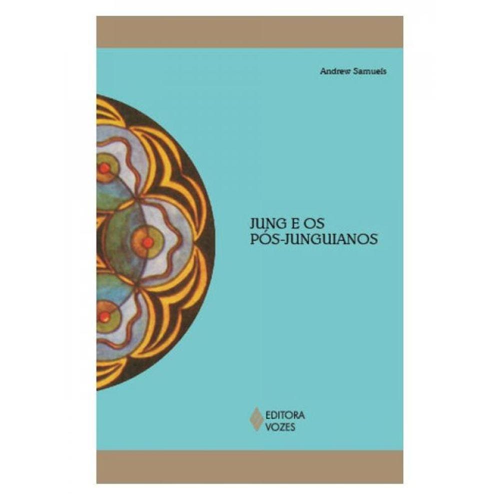 Jung E Os Pós-Junguianos