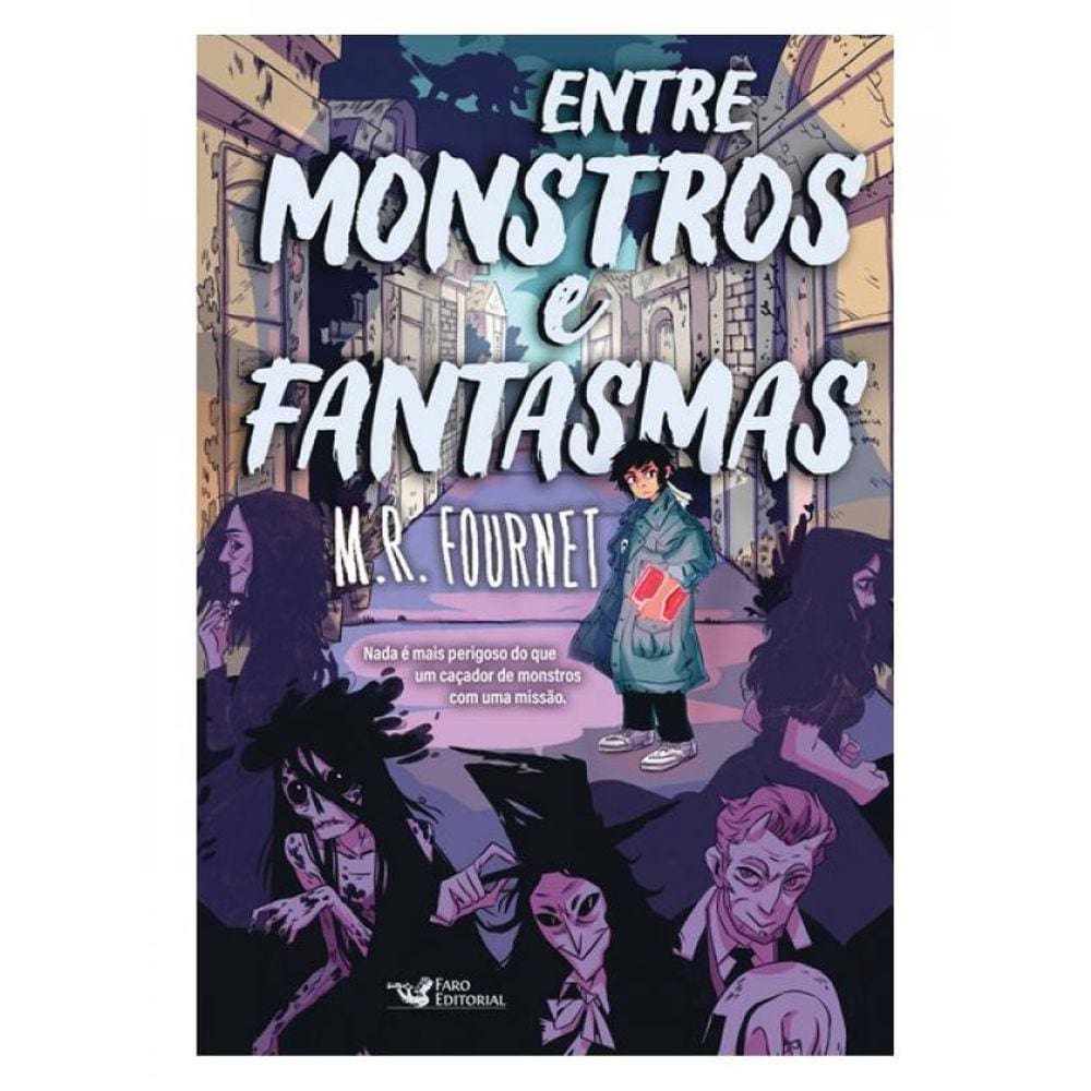 Entre Monstros E Fantasmas