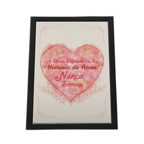 Quadro Com Moldura Uma Verdadeira Historia De Amor