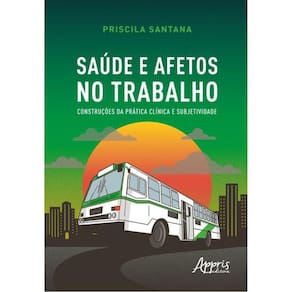 Saúde E Afetos No Trabalho