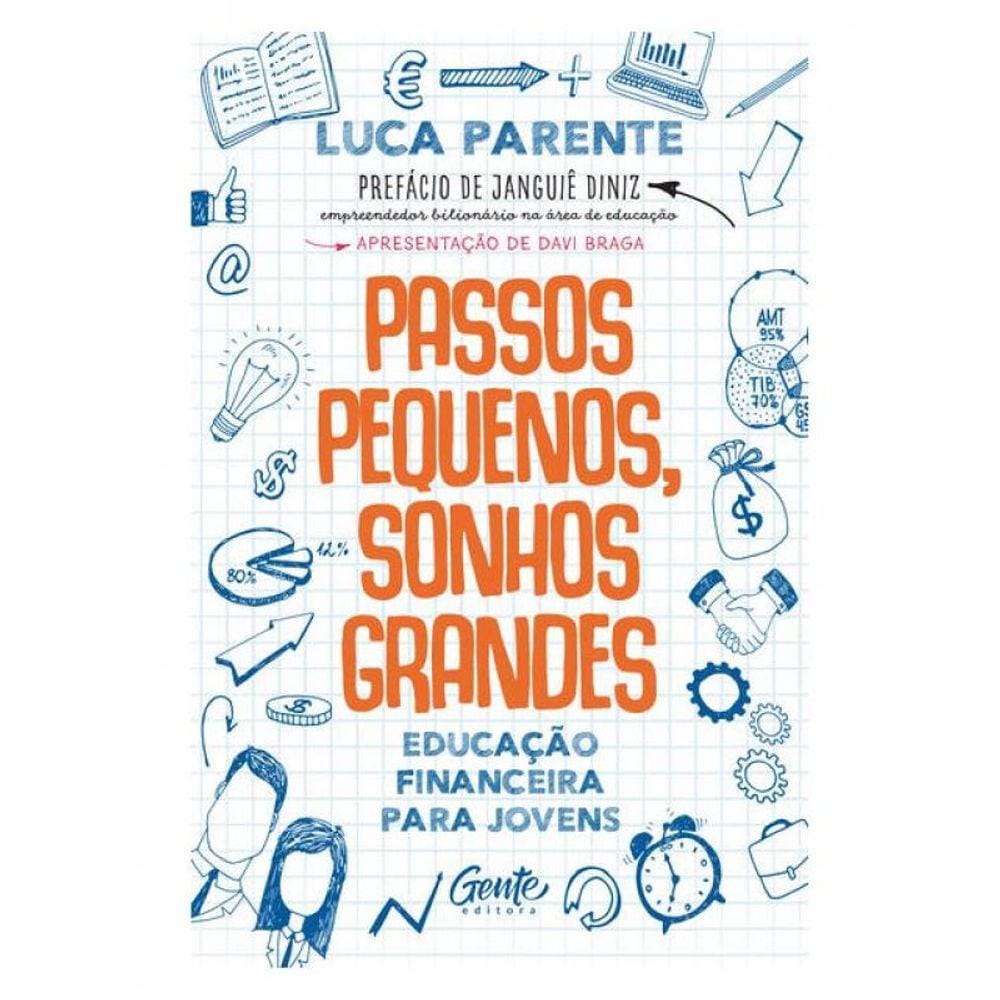 Passos Pequenos, Sonhos Grandes