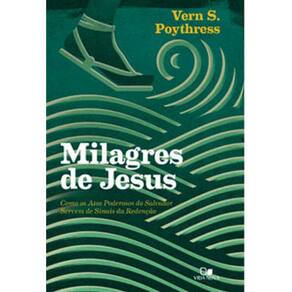 Milagres De Jesus - Poythress