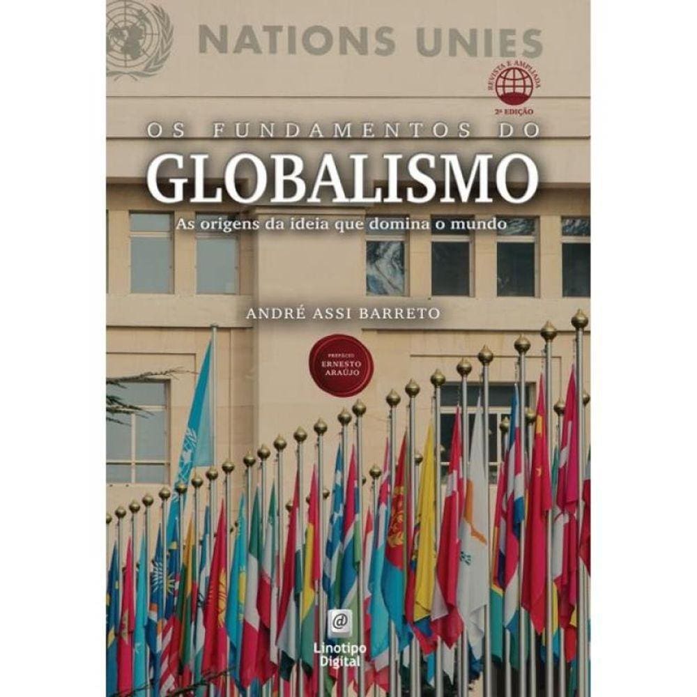 O Fundamentos Do Globalismo