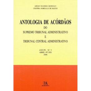 Antologia de Acórdãos do STA e TCA - Ano IX - N.º 3