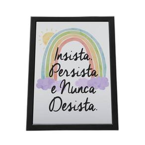 Quadro Com Moldura Insista, Persista E Nunca Desista
