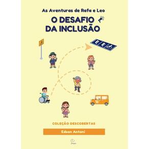 O Desafio da Inclusão: As Aventuras de Rafa e Leo