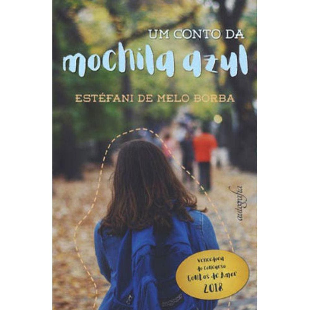 Um Conto Da Mochila Azul